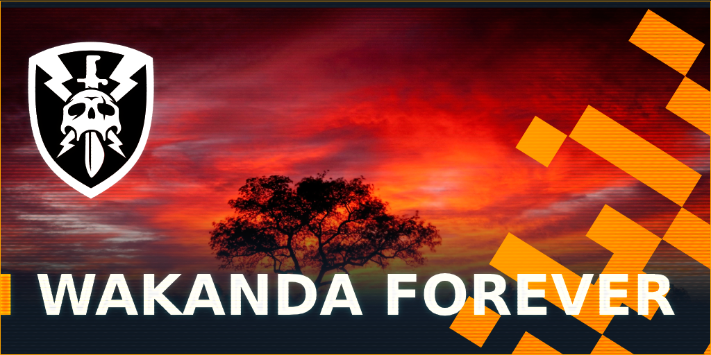 WAKANDA FOREVER